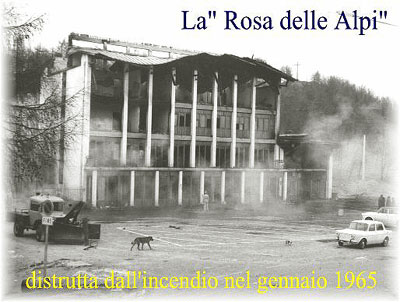 Albergo Rosa delle Alpi distrutto da un incendio